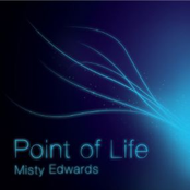Point Of Life by Misty Edwards