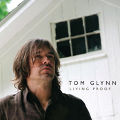 Tom Glynn: Living Proof
