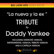 La Nueva y la Ex - Tribute To Daddy Yankee