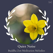 Quiet Noise: Buddha Zen Meditation Melodies