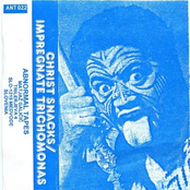 Christ Snacks / Impregnate Trichomonas