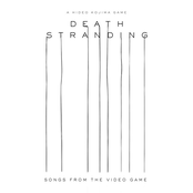 Death Stranding (Songs from the Video Game)