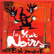 Balamouk by Les Yeux Noirs