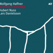 hubert nuss, lars danielsson & wolfgang haffner