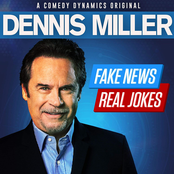 Dennis Miller: Fake News Real Jokes