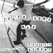 Youth Gone Mad Feat. Dee Dee Ramone