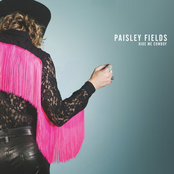 Paisley Fields: Ride Me Cowboy