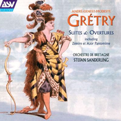 Grétry: Suites and Overtures