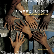 Nappy Roots: Wooden Leather