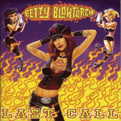 Betty Blowtorch: Last Call