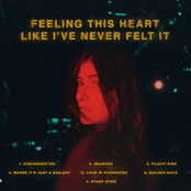 feeling this heart like i've never felt it