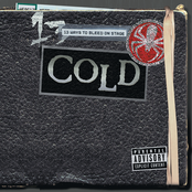 Cold: 13 Ways To Bleed On Stage