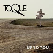 Toque: Up to You