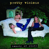 Pretty Vicious: beauty of youth