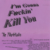 I'm Gonna Fuckin' Kill You