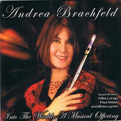 Andrea Brachfeld: Into the World - A Musical Offering