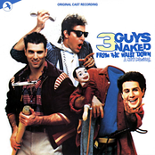 Three Guys Naked from the Waist Down (Original Off Broadway Cast)