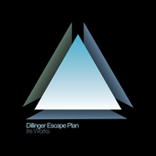 Dillinger Escape Plan: Ire Works