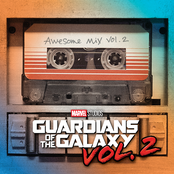 Guardians of The Galaxy: Awesome Mix, Vol. 2