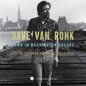 Had More Money by Dave Van Ronk