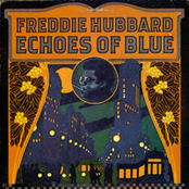 Echoes Of Blue by Freddie Hubbard