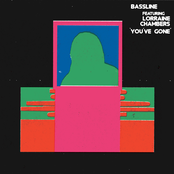 Bassline: You've Gone