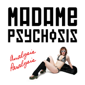 Madame Psychosis