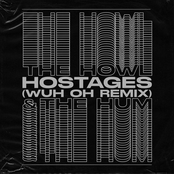 Hostages (Wuh Oh Remix)