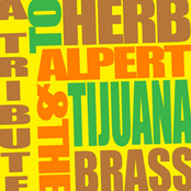 A Tribute to Herb Alpert & The Tijuana Brass