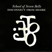 Bye Bye Bye by School Of Seven Bells