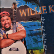 Willie K.: The Uncle In Me