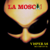 La Mosca: VISPERAS DE CARNAVAL