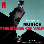 Munich - The Edge of War (Soundtrack from the Netflix Film)