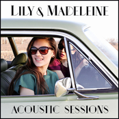 Lily  Madeleine (Acoustic Sessions)