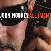 John Mooney: All I Want