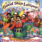 Big Rock Candy Mountain by The Persuasions