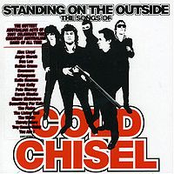 Standing On The Outside: The Songs Of Cold Chisel