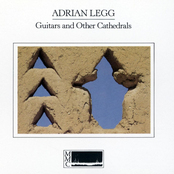 Adrian Legg: Guitars And Other Cathedrals