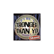 Stronger Than You