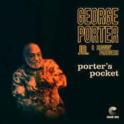 George Porter Jr.: PORTER'S POCKET