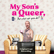 My Son’s A Queer (But What Can You Do?) (Original Cast Recording)