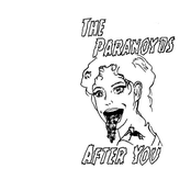 The Paranoyds: After You