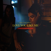 William Singe: Love You Like Me