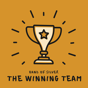 Band of Silver: The Winning Team