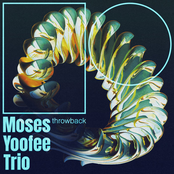Moses Yoofee Trio: throwback