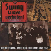 Swing Tanzen Verboten! Swing Music And Nazi-Propaganda Swing During World War II (Disc 1)