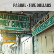 Five Dollars by Paskal