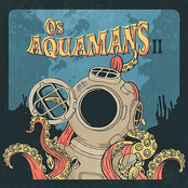 Os Aquamans ll