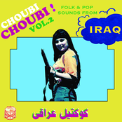 Choubi Choubi! Folk and Pop Sounds From Iraq Vol. 2