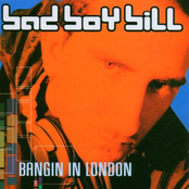 Bad Boy Bill: Bangin In London